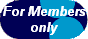 For Members
only